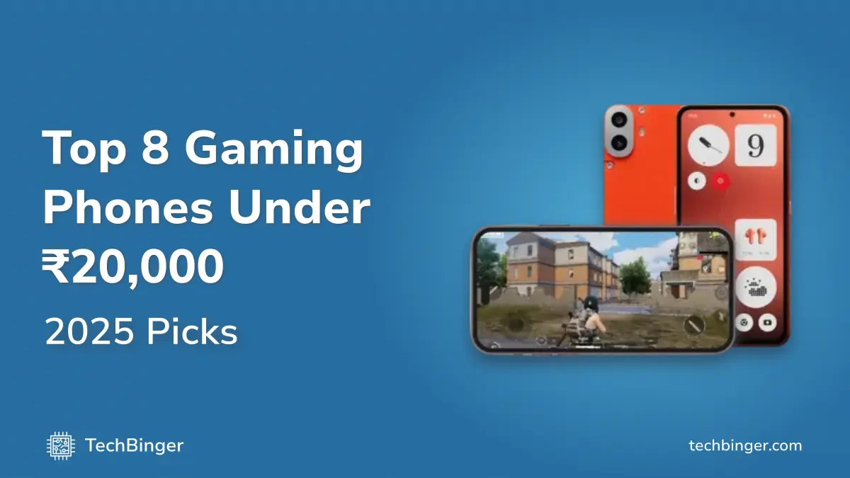8 Best Gaming Phones Under ₹20,000: Top Picks for 2025