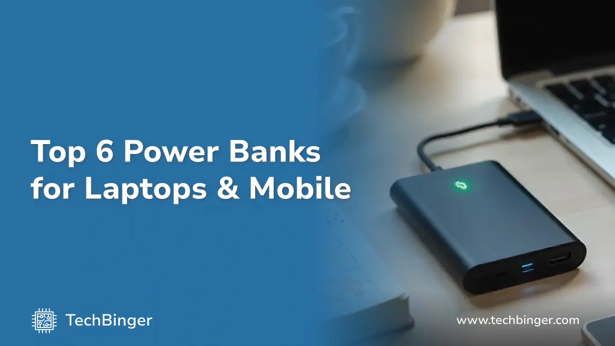 Top 6 Best Power Banks for Laptops to Keep You Powered Anywhere